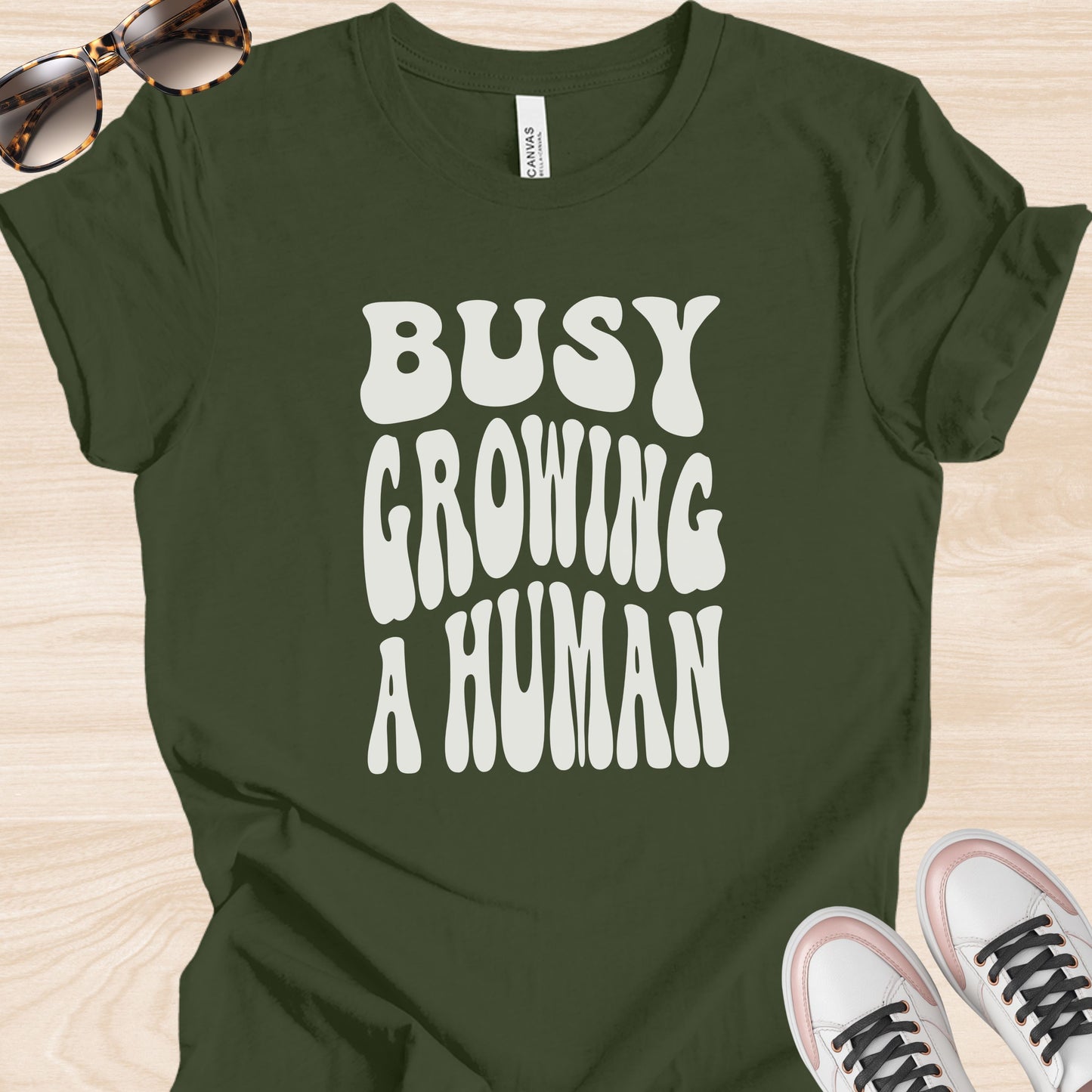 Busy Growing a Human T-Shirt
