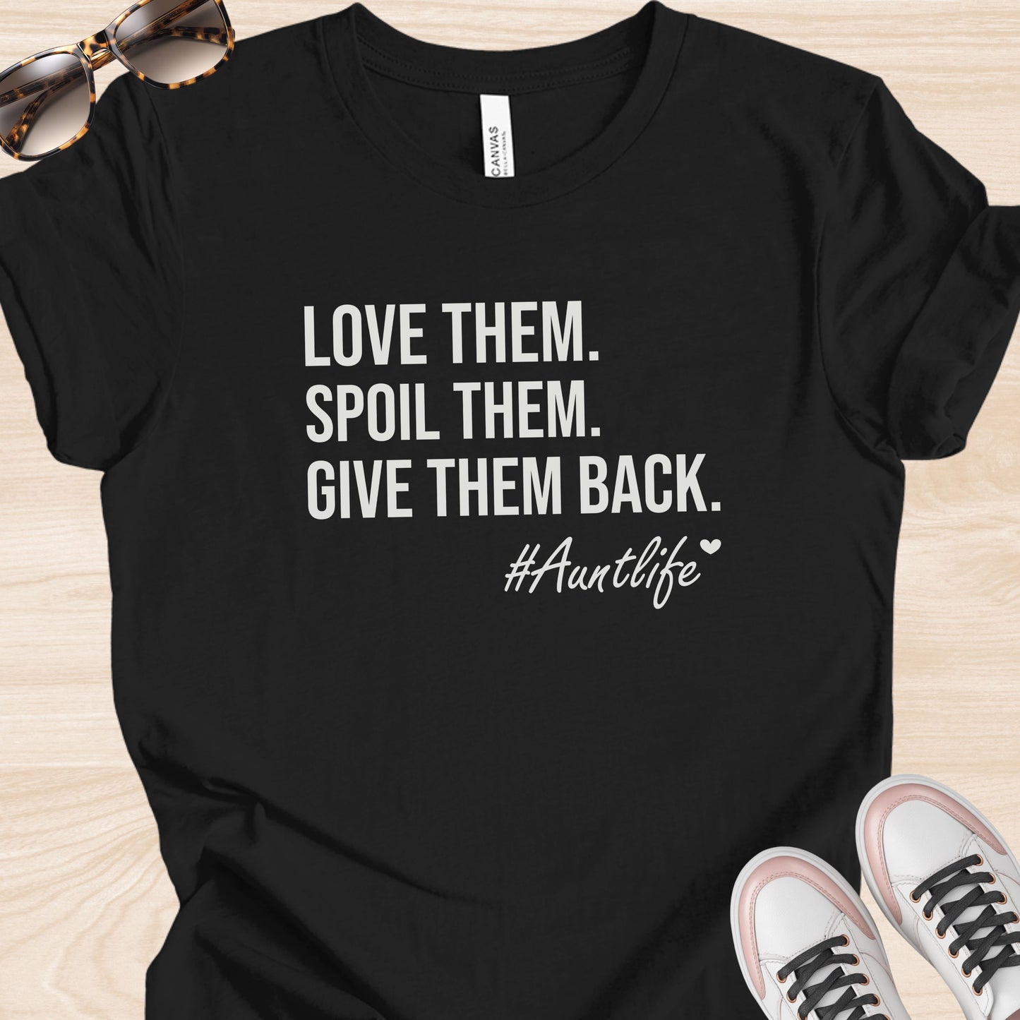 Love Them Spoil Them Give Them Back T-Shirt