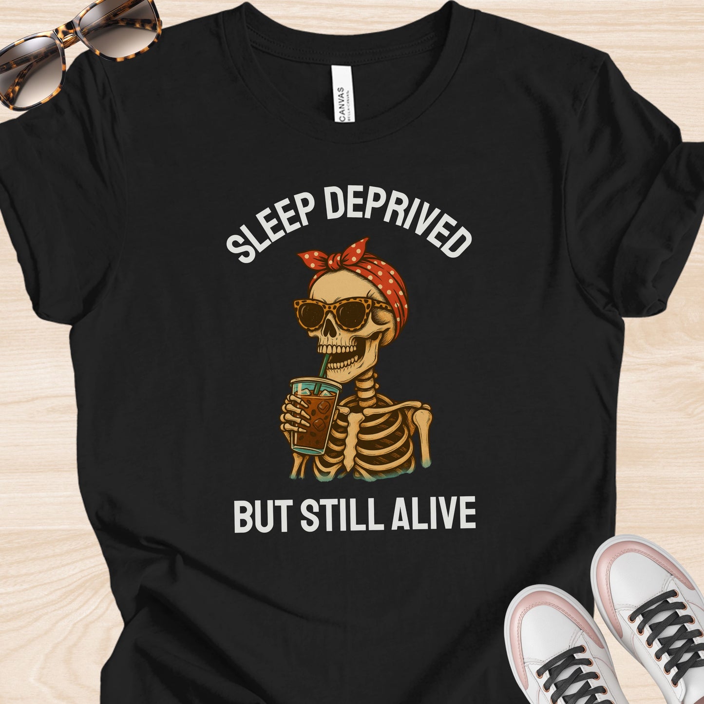 Sleep Deprived But Still Alive Iced Coffee T-Shirt