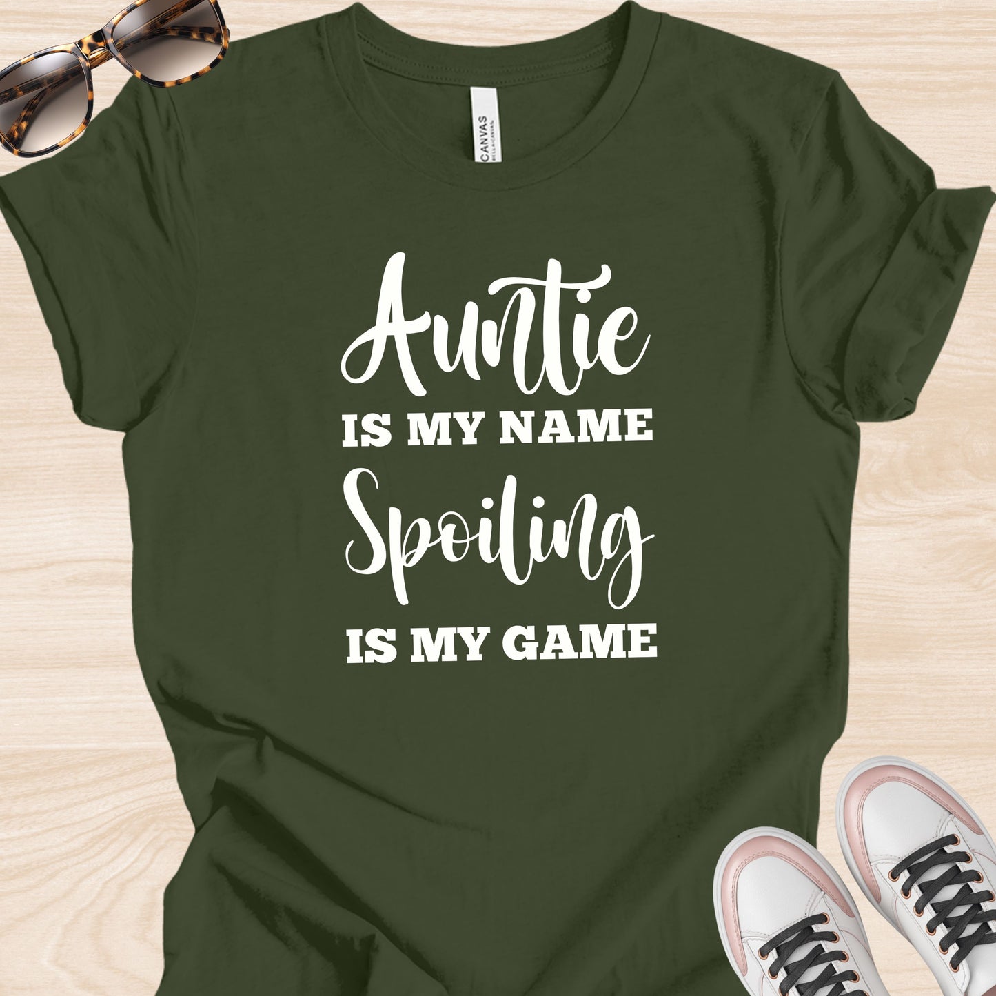 Auntie is my name Spoiling is my Game T-Shirt