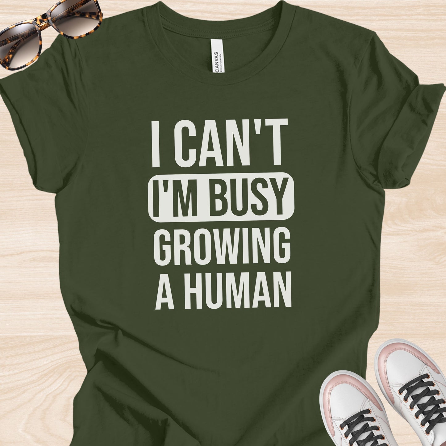 I Can't I'm Busy Growing a Human Bold T-Shirt