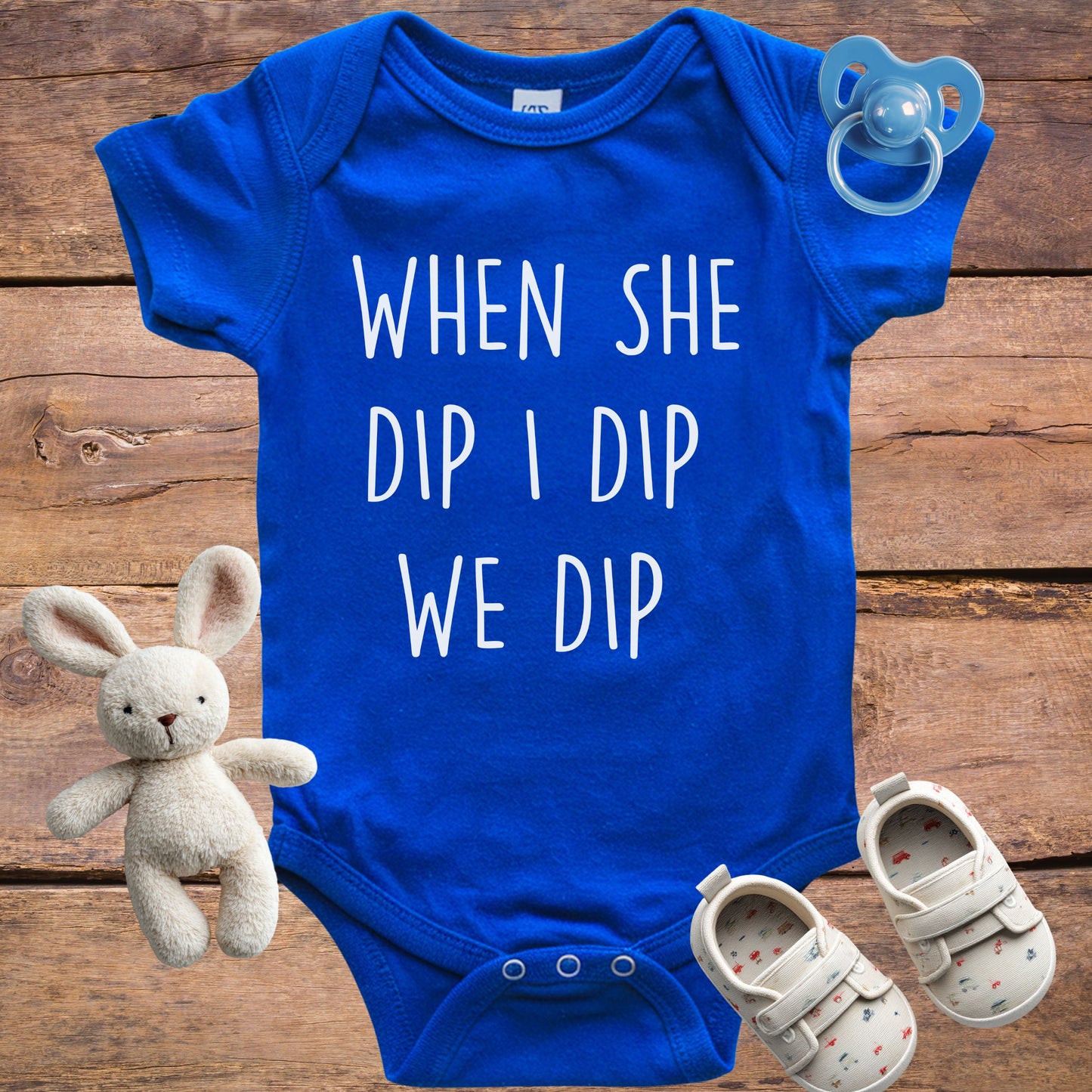 When She Dip I Dip We Dip Onesie
