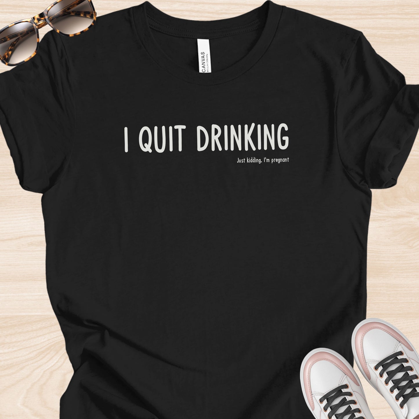 I Quit Drinking Funny Pregnancy T-Shirt