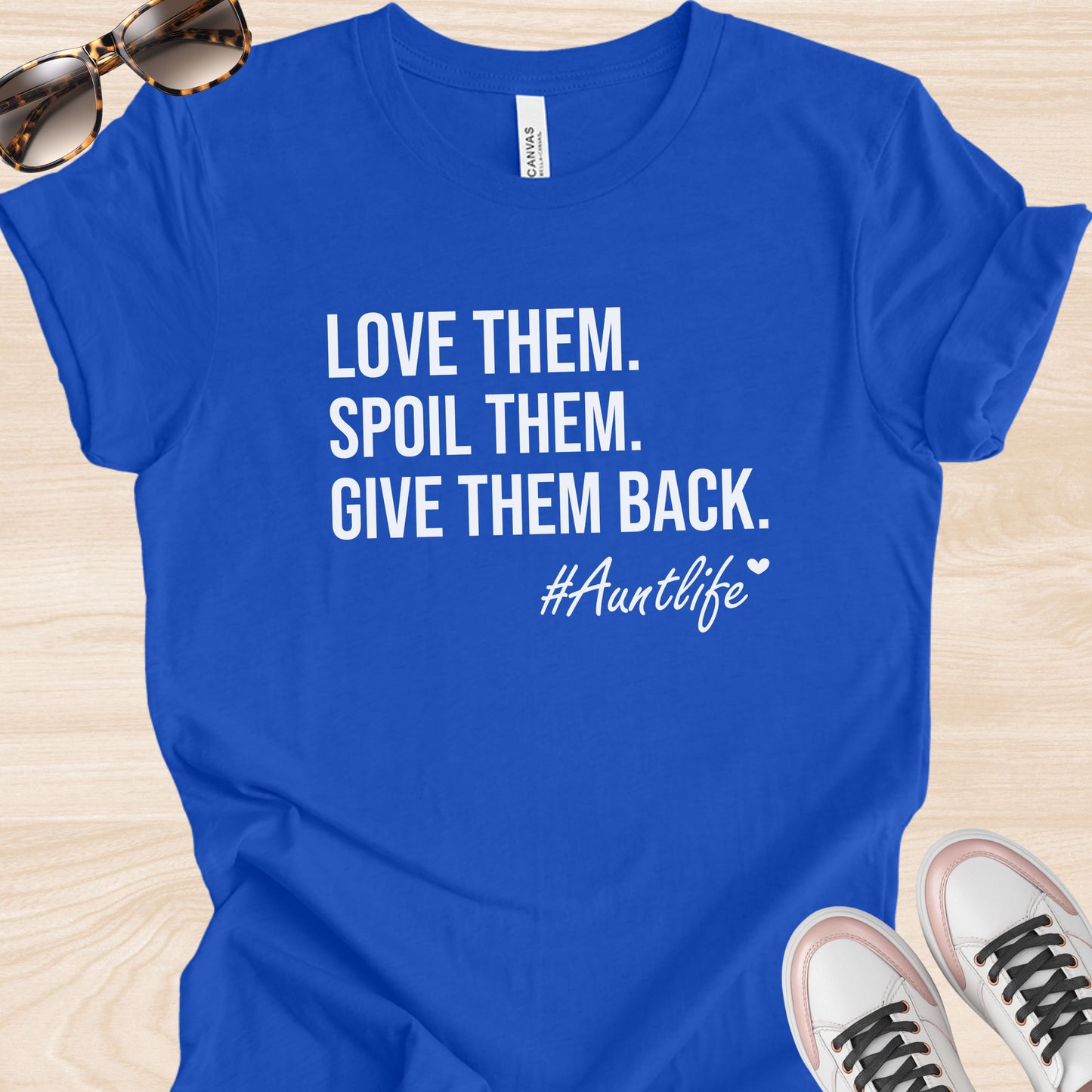 Love Them Spoil Them Give Them Back T-Shirt