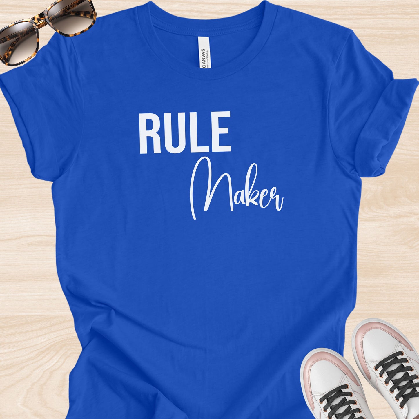 Rule Maker T-Shirt