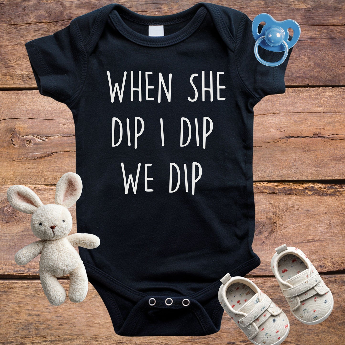 When She Dip I Dip We Dip Onesie