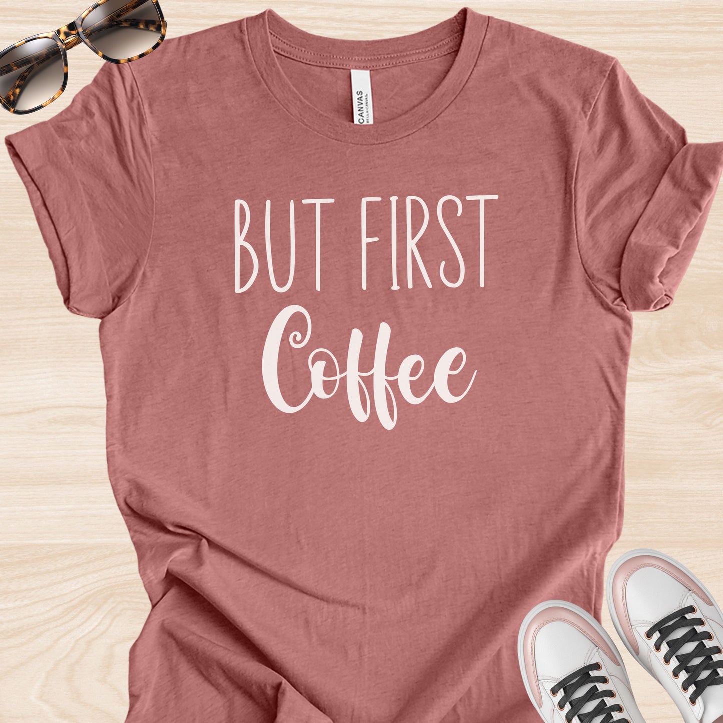 But First Coffee T-Shirt