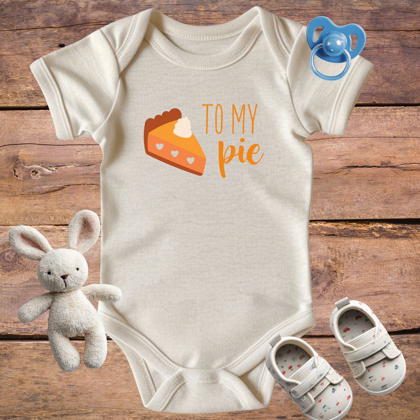 To My Pie Onesie