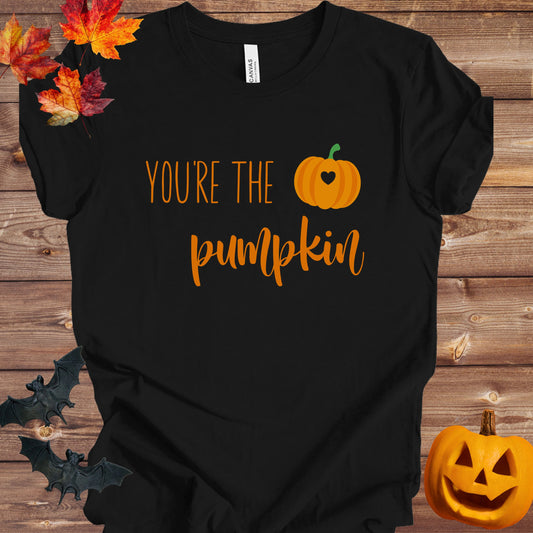 You're the Pumpkin T-Shirt