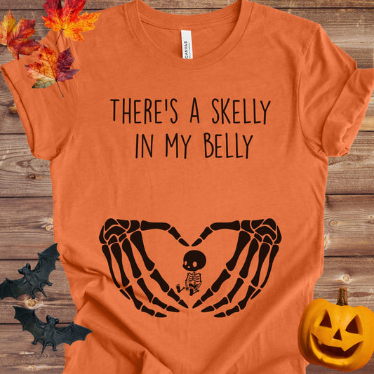 There's a Skelly in my Belly T-Shirt