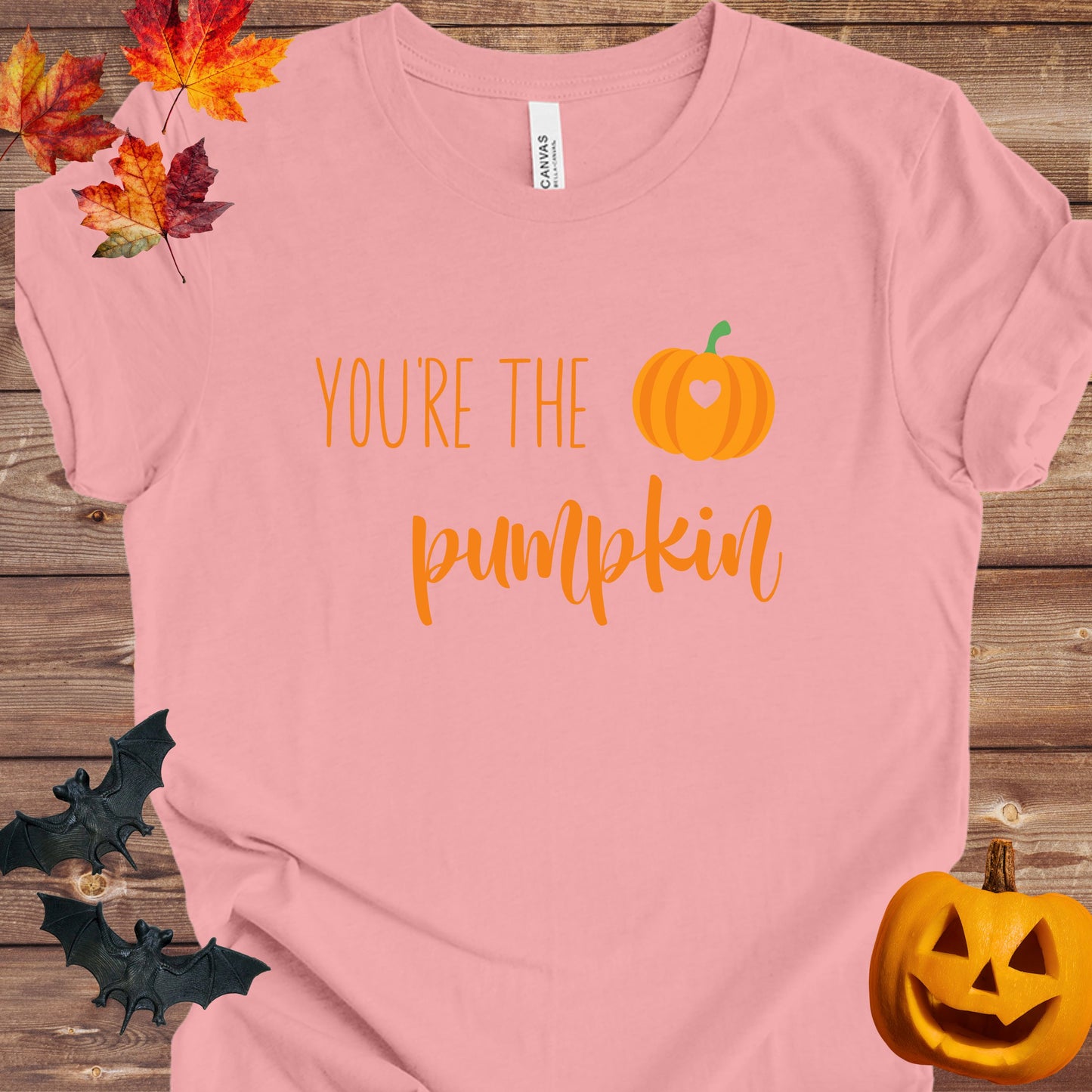 You're the Pumpkin T-Shirt