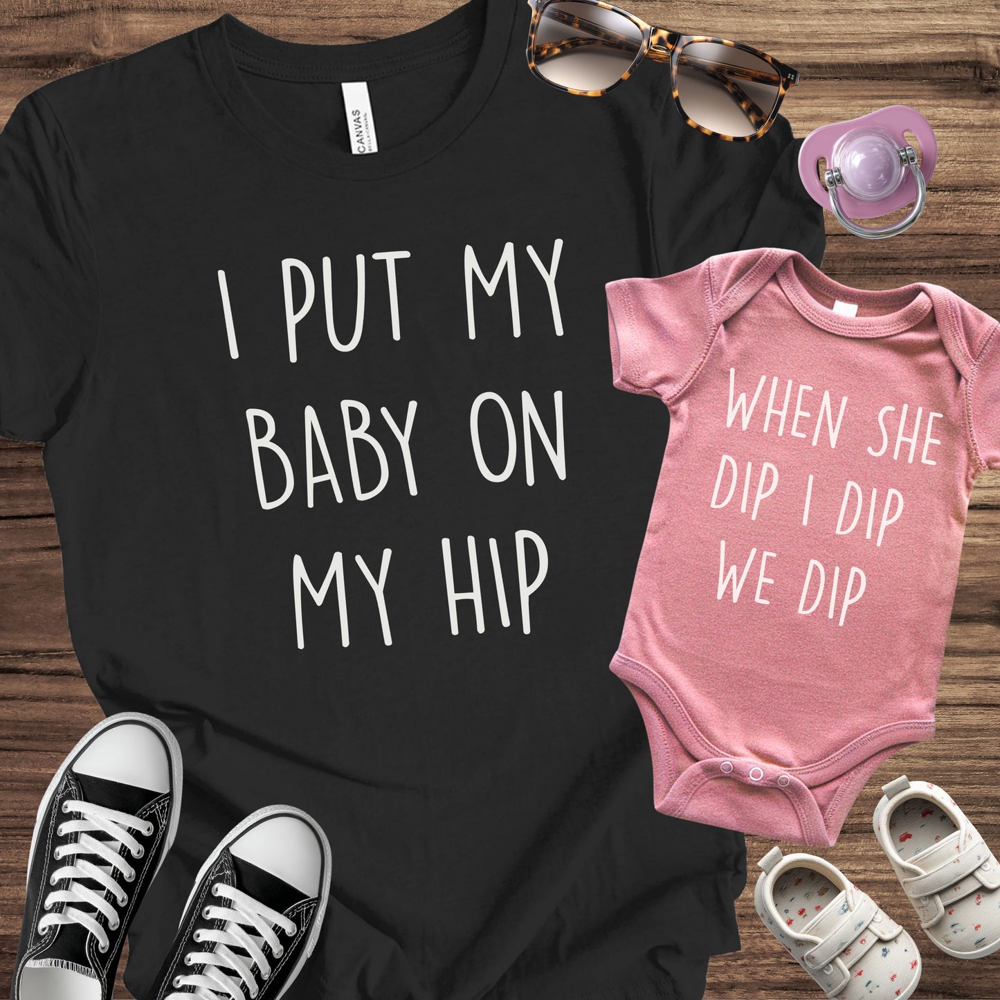 I Put my Baby on my Hip Matching Set
