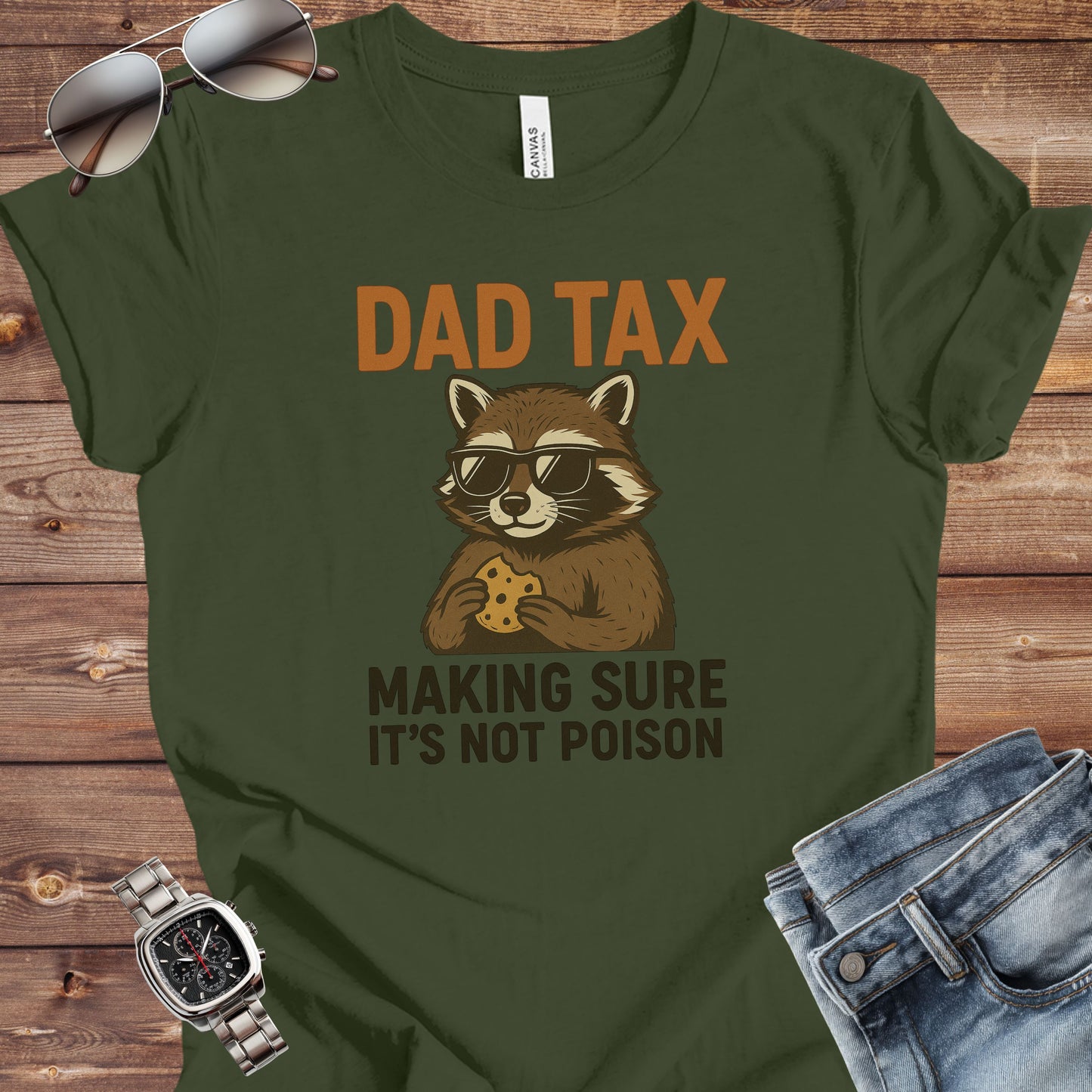 Dad Tax Making Sure It's Not Poison T-Shirt