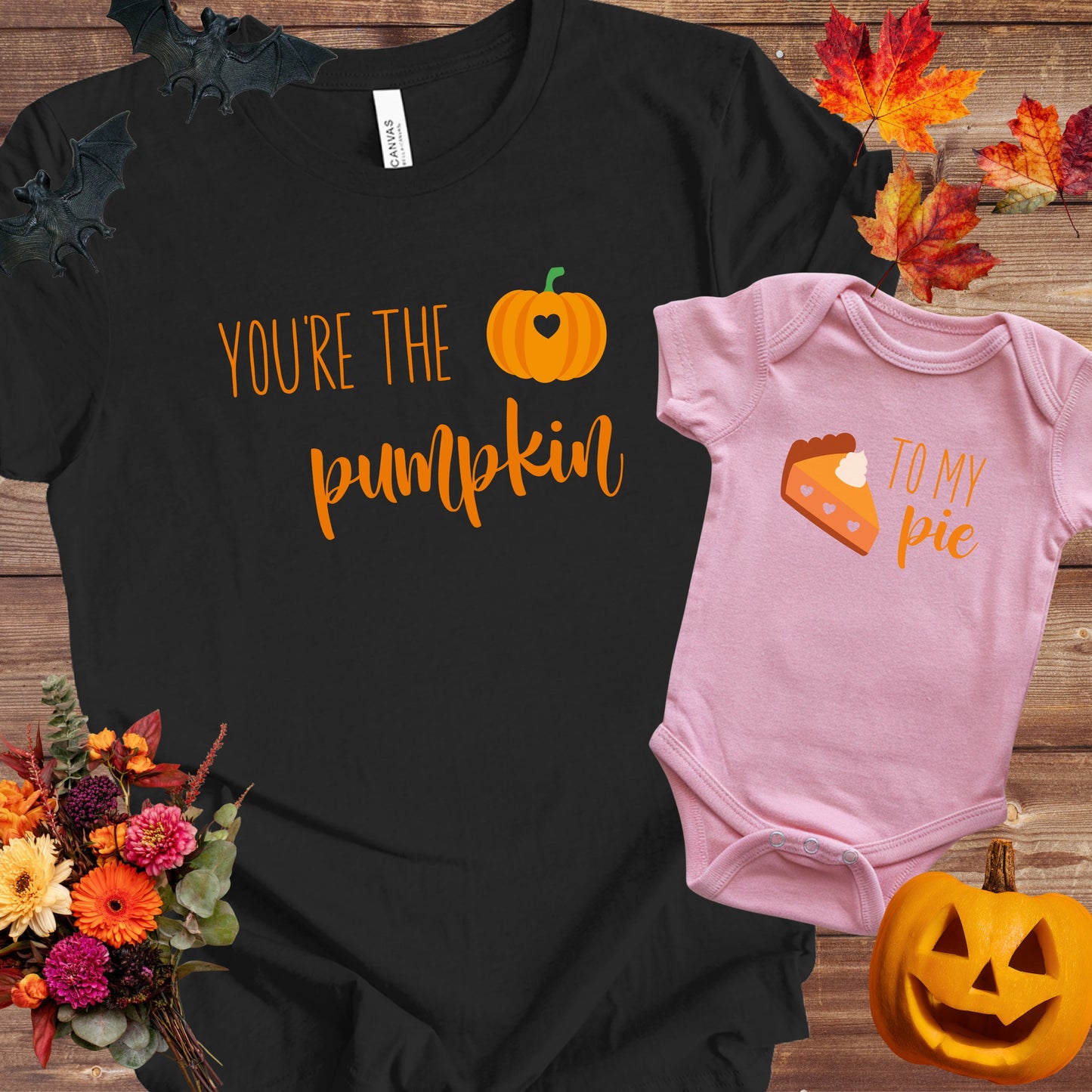 You're the Pumpkin to my Pie Matching Set